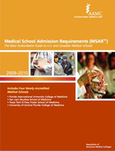 Medical School Admission Requirements, United States and Canada, 2008-2009
