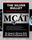 The Silver Bullet MCAT